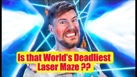 MrBeast | Is that World’s Deadliest Laser Maze! ?? | MrBeast