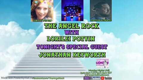 The Angel Rock with Lorilei Potvin & Guest Jonathon Keyworth