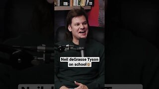 Neil deGrasse Tyson’s opinion on school 🏫