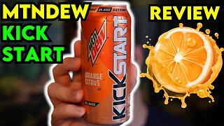 MTN DEW Kick Start Orange Citrus Review
