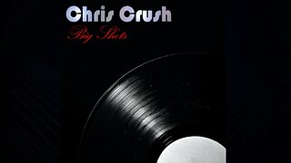 Big Shots - Chris Crush feat Grafezzy & Jake Buzzard