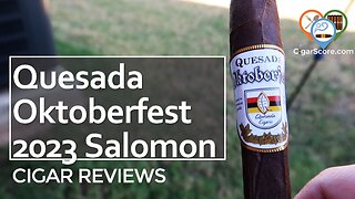 QUESADA MESSED UP the OKTOBERFEST 2023 with the Salomon Press - CIGAR REVIEWS by CigarScore