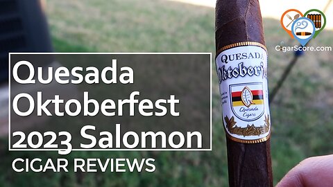 QUESADA MESSED UP the OKTOBERFEST 2023 with the Salomon Press - CIGAR REVIEWS by CigarScore