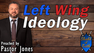 Left Wing Ideology - Ecclesiastes Chapter 10 (Pastor Jones) Sunday-PM