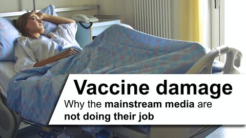 Vaccine damage: Why the mainstream media are not doing their job | www.kla.tv/22567