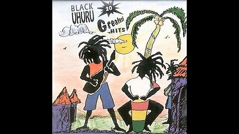 Black Uhuru - 20 greatest hits