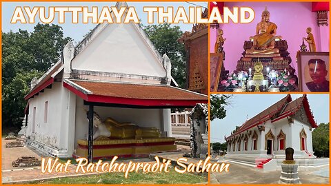 Wat Ratchapradit Sathan (วัดราชประดิษฐาน) - Wat Tha Sai - Pom Khao Pluak Fort -Ayutthaya 2023