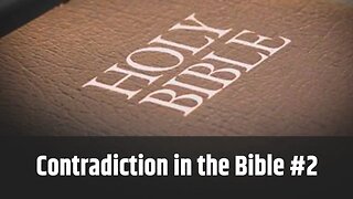 Contradictions in the Bible debunked #2 (MUST SEE!)