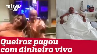 Fabrício Queiroz pagou R$ 64,8 mil em dinheiro vivo a hospital