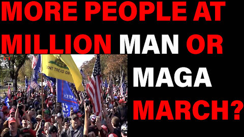 Do You Think There Were More People At The Million Man March Or The Million MAGA March?
