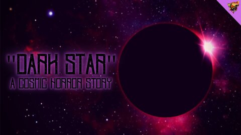 "dark star" | SciFi Horror Reddit Stories | Cosmic Horror Story