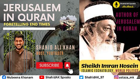 Jerusalem In Quran: End Times Ft. Sheikh Imran Hosein (Islamic Eschatology) | Host: Shahid Ali Khan