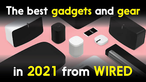 The best gadgets and gear in 2021 from WIRED Recommends