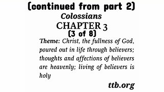 Colossians Chapter 3 (Bible Study) (3 of 8)