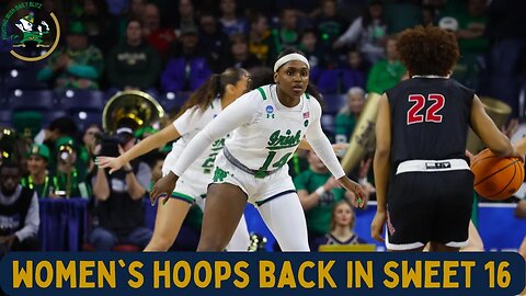 #NotreDame #FightingIrish Lady's Hoops Back in NCAA Sweet 16