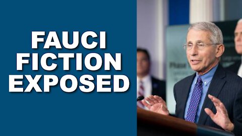 Fauci Fiction Exposed