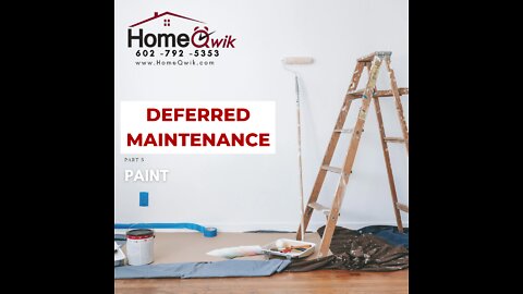 Deferred Maintenance - Part 5 (Home Exterior - Paint)