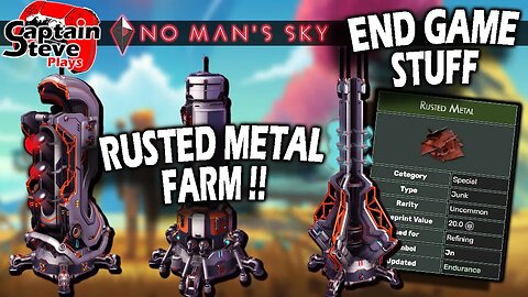 No Man's Sky - Mineral and Gas Extraction NMS Rusted Metal and Oxygen Farm Captain Steve Guide
