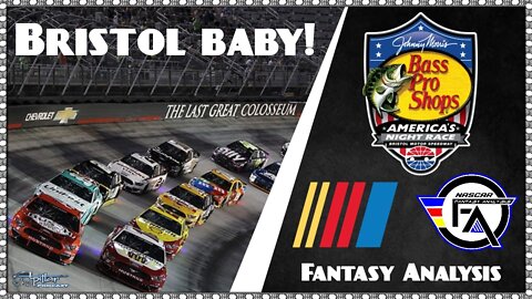 A-Pillar Podcast: NASCAR Fantasy Analysis for The Bristol Motor Speedway Night Race