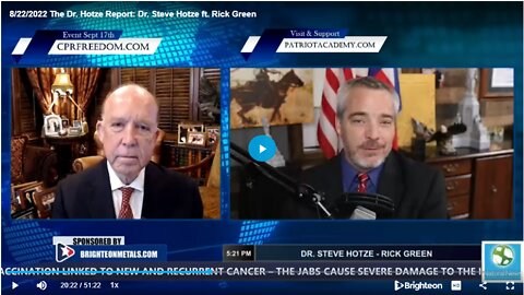 The Dr. Hotze Report - Rick Green Recap - 8.22.22