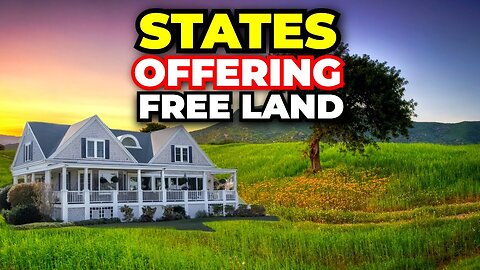 States Offering Free Land in America