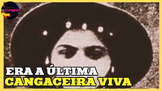 A HISTÓRIA DA CANGACEIRA DULCE A ULTIMA CANGACEIRA DO VIVA DO BANDO DE LAMPIÃO