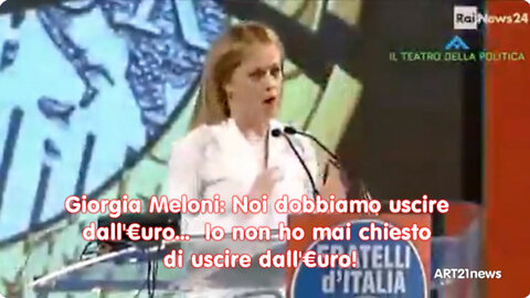 Giorgia Meloni: Noi dobbiamo uscire dall'€uro... Io non ho mai chiesto di uscire dall'€uro!