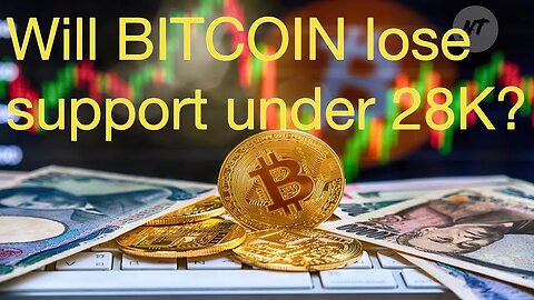 Will BITCOIN lose support under 28K?