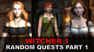 Witcher 1 Random Quests Part 1
