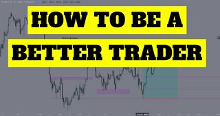 Three Things Every Trader Should Know In 2022