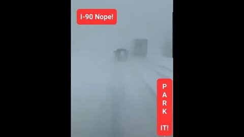 💥Blizzard Trucking I-90 Just Say NO Driver! Park It & Rest 💥Live Another Day 💥#shorts