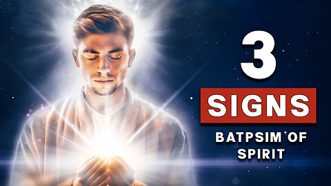 3 Signs that You Have Recieved the BAPTISM Of The SPIRIT