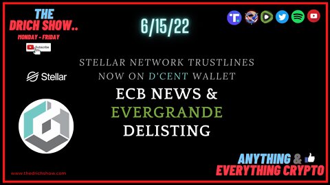 STELLAR NETWORK TRUSTLINES NOW ON D'CENT WALLET - ECB - EVERGRANDE DELISTING