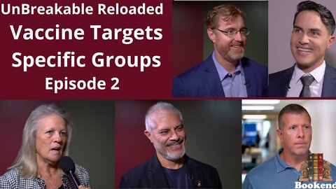 EXPOSED: Truth Behind COVID & Vax Dangers-Unbreakable Reloaded 2/10