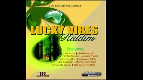 Lucky Vibes Riddim Mix Full Feat Lutan Fyah, Anthony B, Luciano, TurbulenceFULL PROMO MIX BY DJ FRU