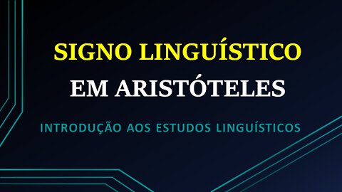 Signo linguístico: Aristóteles versus Saussure