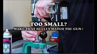 Too small? Make it bigger so it fits the gun! How to open up a push through sizing die.