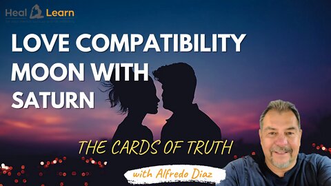 Women's Capacity for Love when Moon and Saturn are Conjunct. Cards of Truth Analysis with Alfredo.
