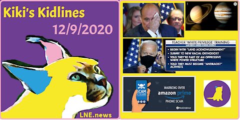LNE.news - Kiki's Kidlines - 12-09-2020 Rudy Giuliani Has Covid-19, Jupiter Will Align with Saturn