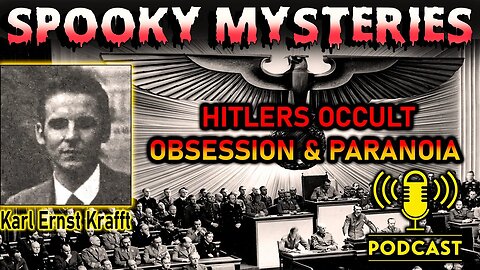HITLERS OCCULT-OBSESSION AND PARANOIA
