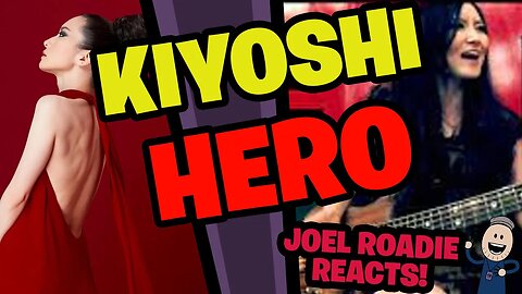 Kiyoshi - Hero [Official Video] - Roadie Reacts