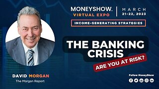 The Banking Crisis: Are You At Risk?