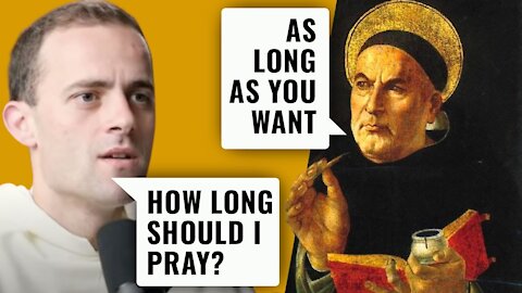 Can You Pray Too Much? w/ Fr. Gregory Pine, OP