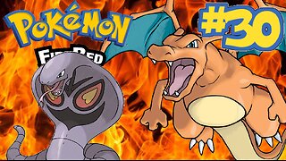 Pokemon Fire Red | Episode 30