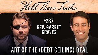 Art of the (Debt Ceiling) Deal | Rep. Garret Graves