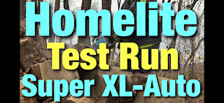 Homelite Super XL Automatic! Testing Day!