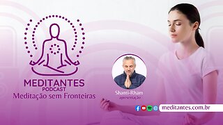 Meditação e Trabalho - Meditantes Podcast - #16