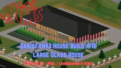 Sims 1: SariaFan93's House Builds #16 - Large Glass House