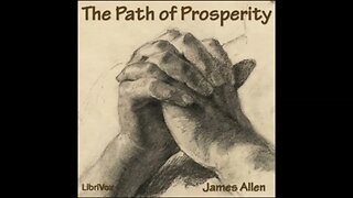The Path of Prosperity by James Allen - FULL AUDIOBOOK