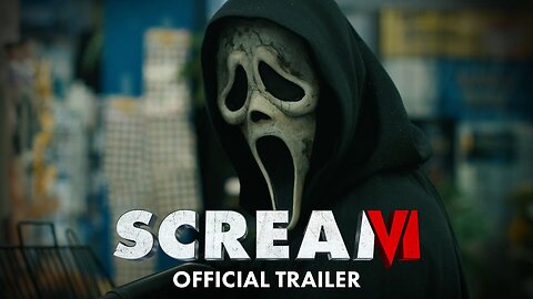 Scream VI | Official Trailer (2023 Movie)